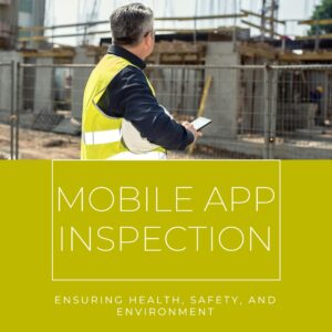 Health, Safety, and Environment HSE Inspection