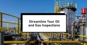 Oil and gas inspections