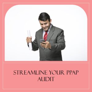 PPAP Production Part Approval Process audit