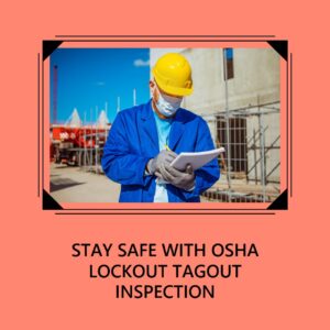 OSHA Lockout Tagout Inspection