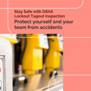 OSHA Lockout Tagout Inspection