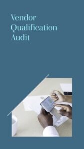 Vendor qualification audit