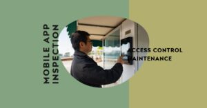 Access Control Maintenance inspection