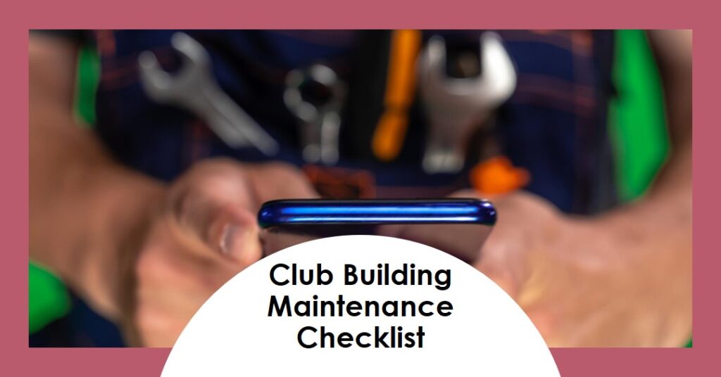 Club Building Maintenance Checklist - eAuditor Inspections