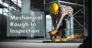 Mechanical Rough-In Inspection