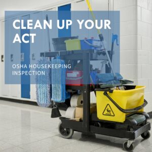 OSHA Housekeeping Inspection Apps