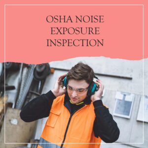 OSHA Noise Exposure checklist