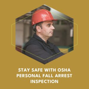 OSHA Personal Fall Arrest Checklist