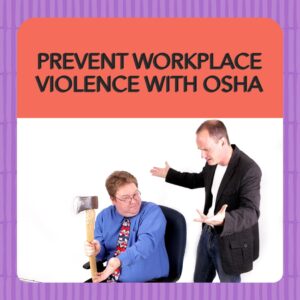 OSHA Workplace Violence Prevention