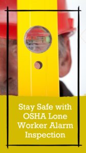 OSHA lone worker alarm inspection 