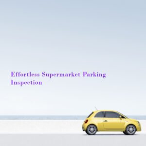 supermarket parking inspection